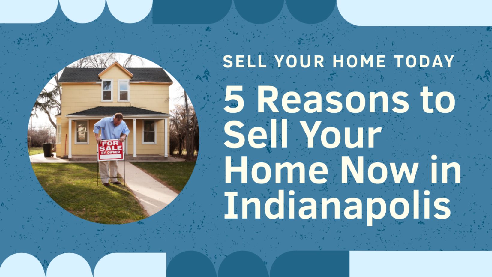 5 reasons to sell your home now in indianapolis